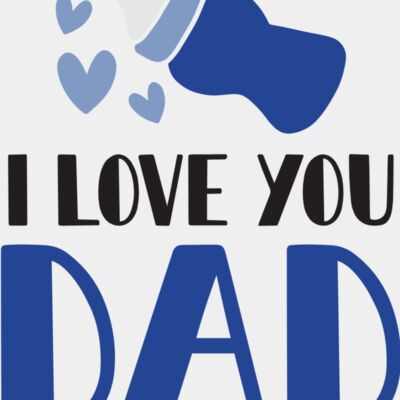 I love you Dad Thumbnail