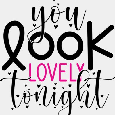 You Look Lovely Tonight Thumbnail
