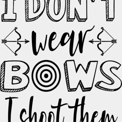 6 I Dont Wear Bows Thumbnail
